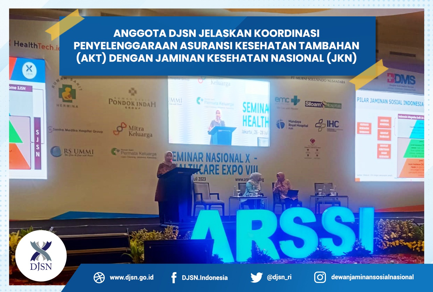 Anggota DJSN Jelaskan Koordinasi Penyelenggaraan Asuransi Kesehatan Tambahan (AKT) dengan Jaminan Kesehatan Nasional (JKN)